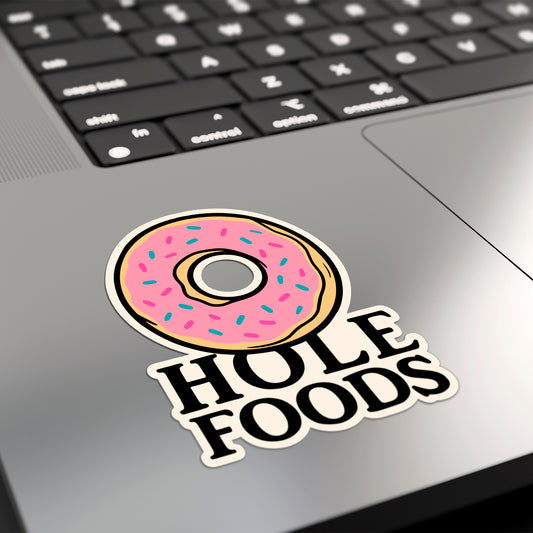 HOLE FOODS | Sticker