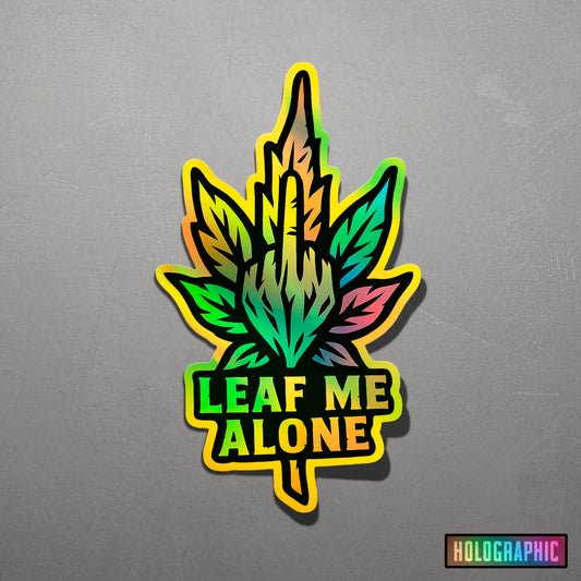 LEAF ME ALONE | Sticker