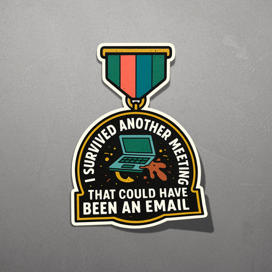 WORK MEETING SURVIVOR | Sticker
