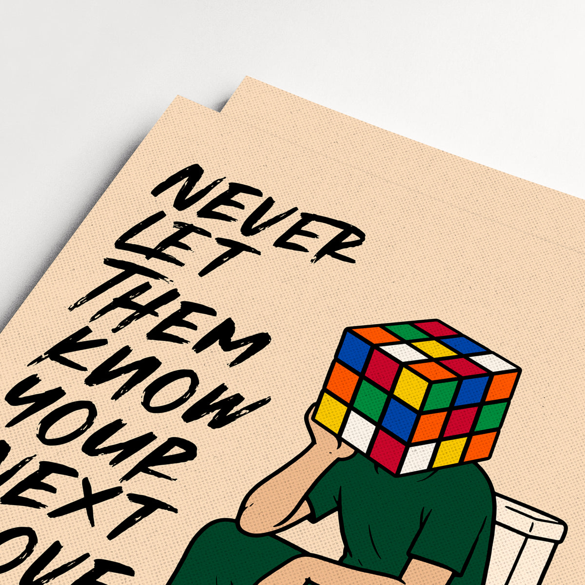 NEVER LET THEM KNOW | Bathroom Print