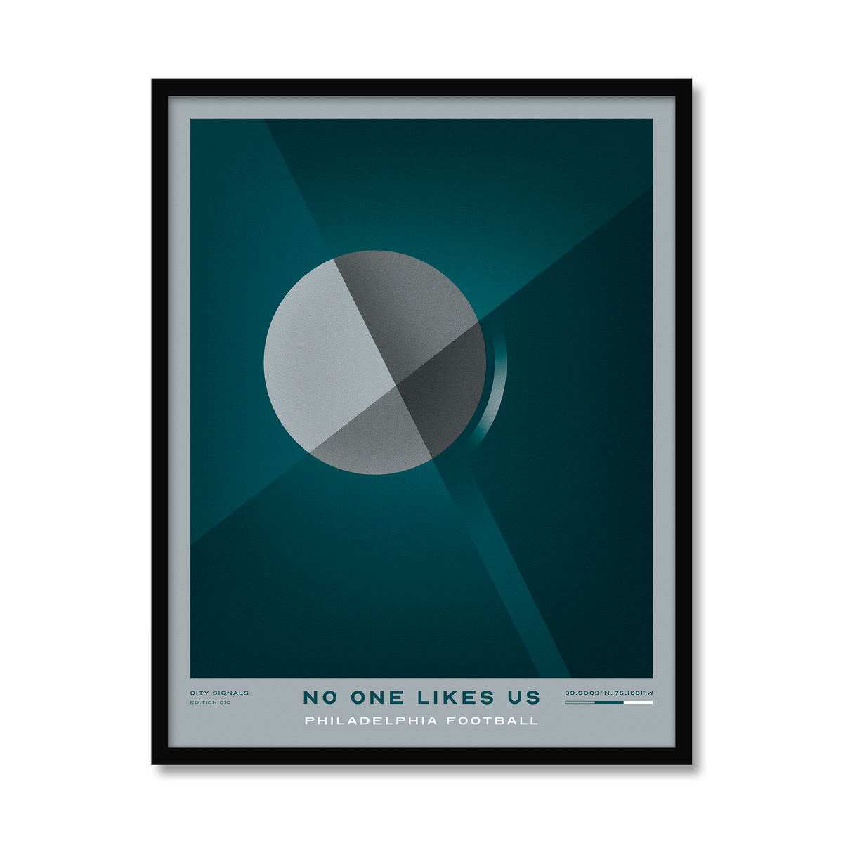 NO ONE LIKES US | Philadelphia Football Print