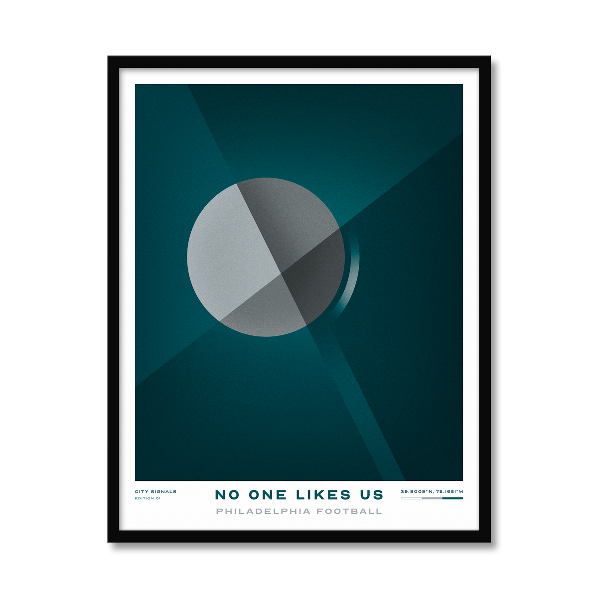 NO ONE LIKES US | Philadelphia Football Print