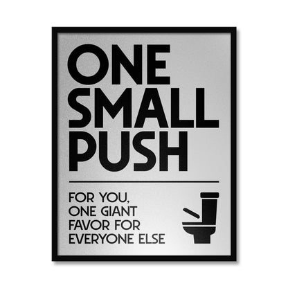 ONE SMALL PUSH | Bathroom Print