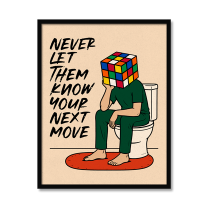 NEVER LET THEM KNOW | Bathroom Print