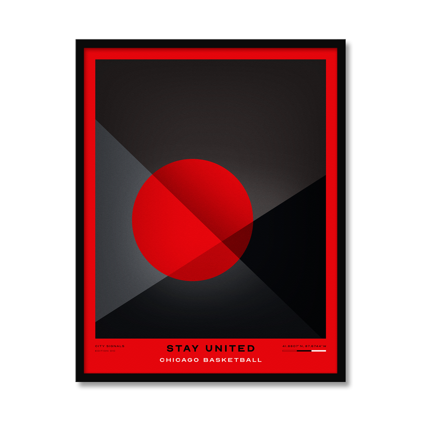 STAY UNITED | Chicago Basketball Print