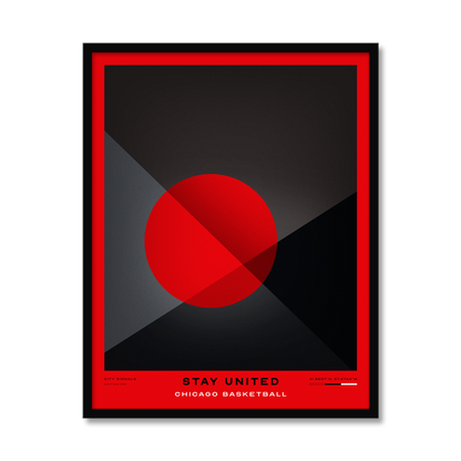 STAY UNITED | Chicago Basketball Print