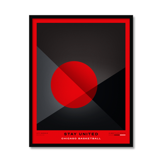 STAY UNITED | Chicago Basketball Print
