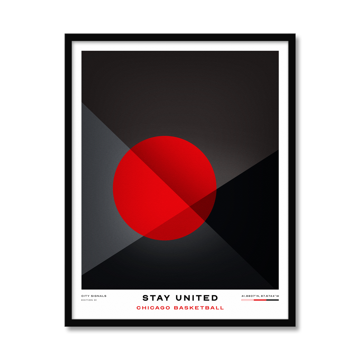 STAY UNITED | Chicago Basketball Print