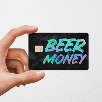 BEER MONEY | Credit Card Skin