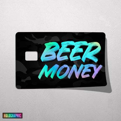 BEER MONEY | Credit Card Skin