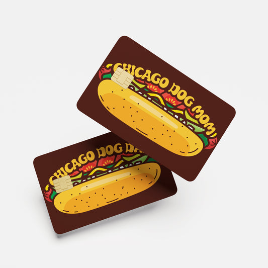 CHICAGO DOG MOM & DAD | Credit Card Skin