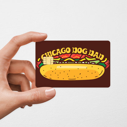 CHICAGO DOG MOM & DAD | Credit Card Skin