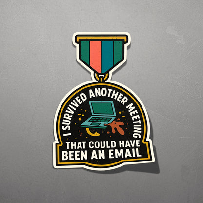 WORK MEETING SURVIVOR | Sticker