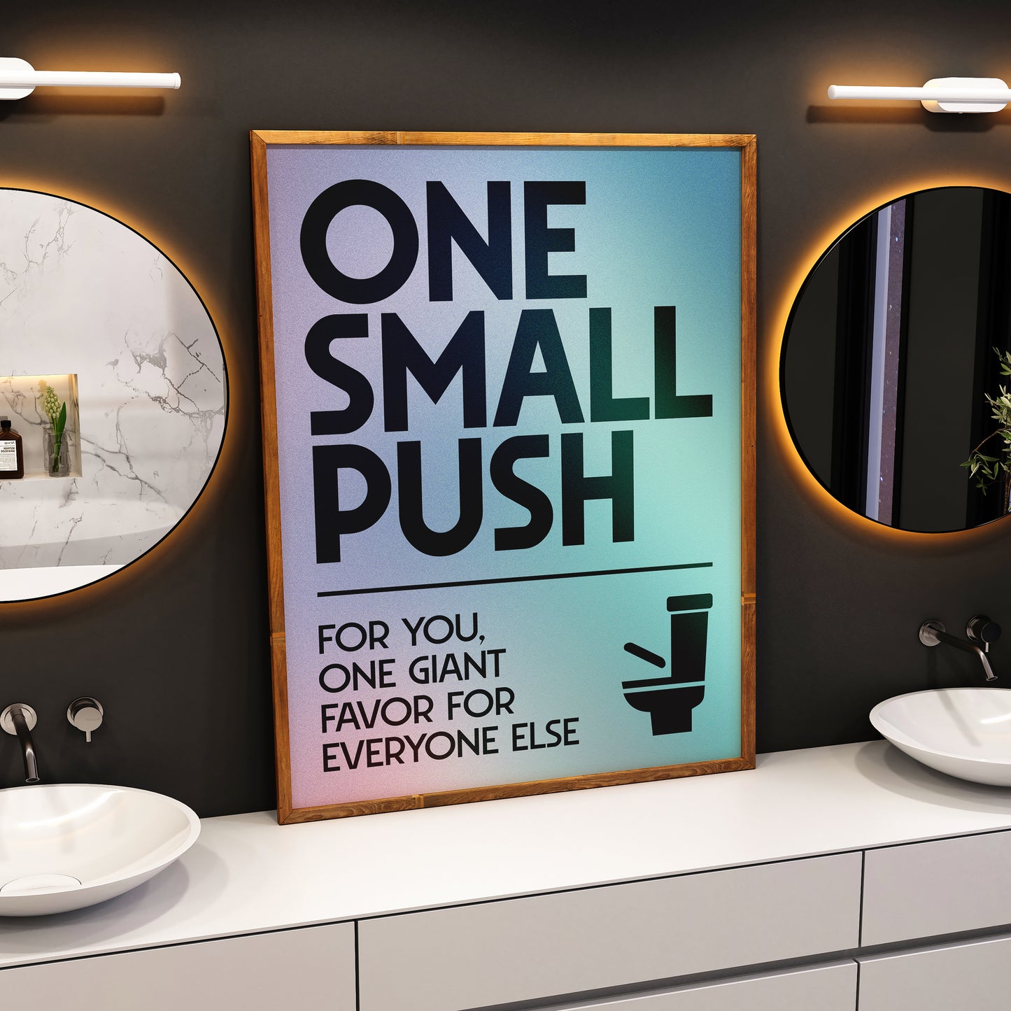 ONE SMALL PUSH | Bathroom Print