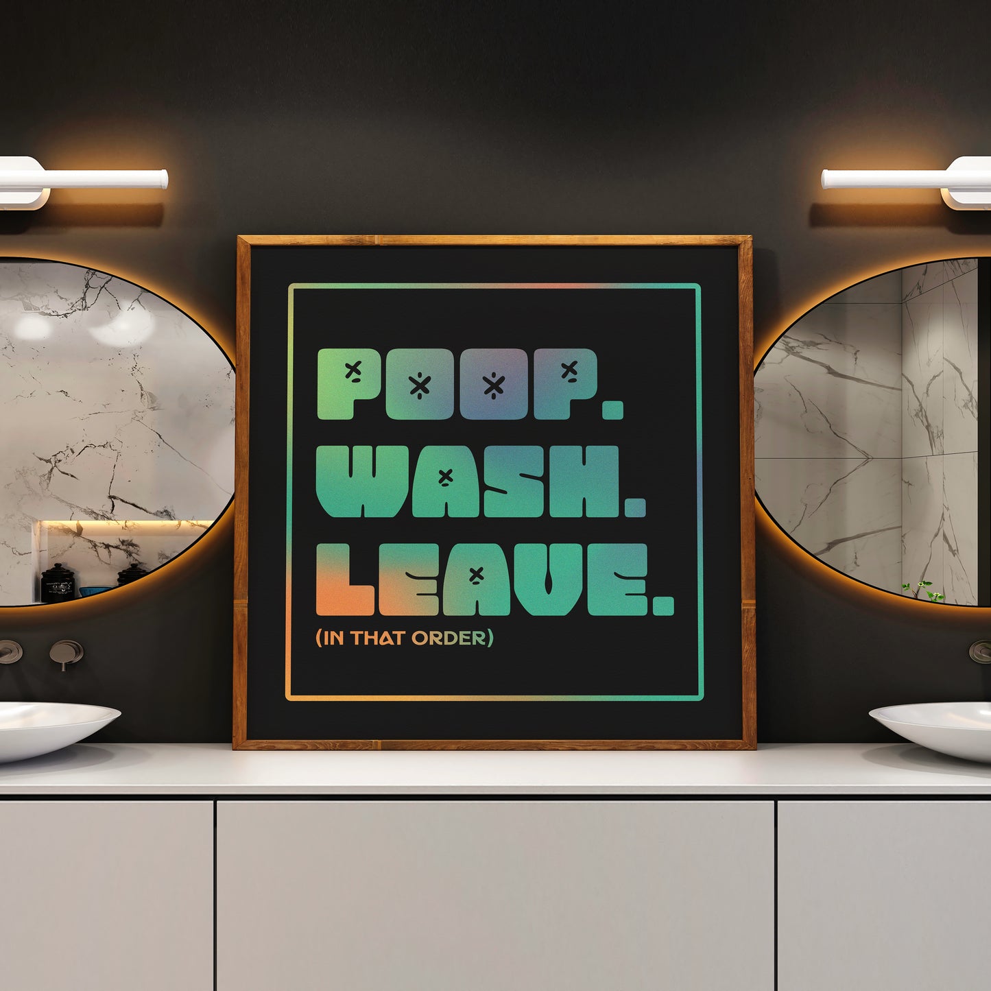 POOP. WASH. LEAVE. | Bathroom Print