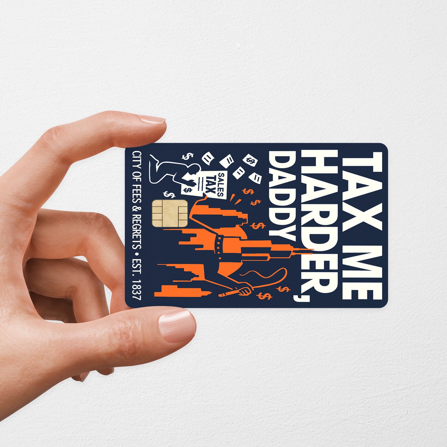 TAX ME HARDER | Credit Card Skin