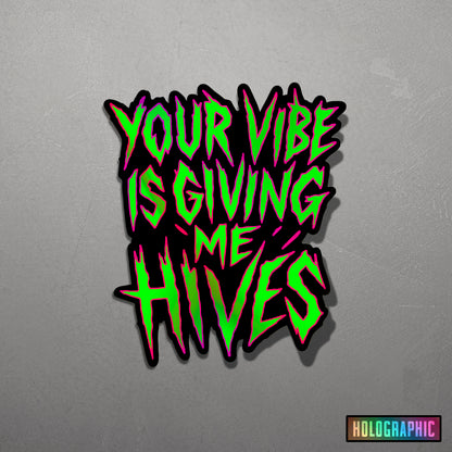VIBE HIVES | Sticker