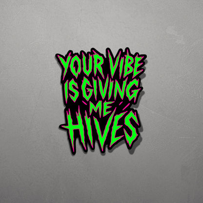 VIBE HIVES | Sticker